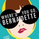 whered-you-go-bernadette